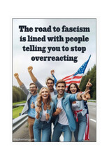 Road to Fascism Magnet