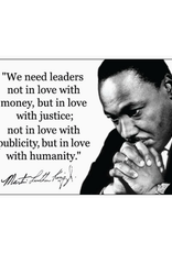 In Love With Justice and Humanity MLK Magnet