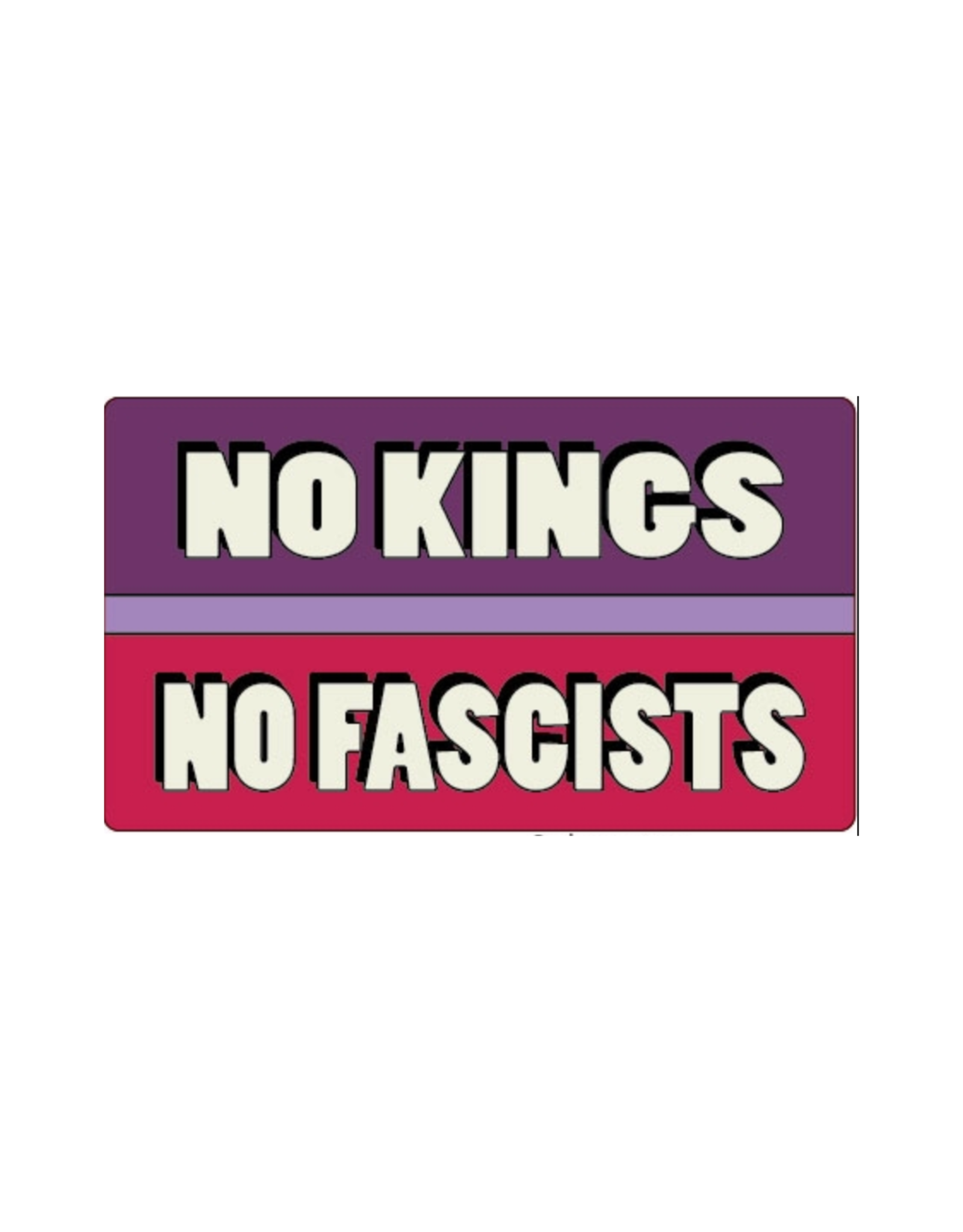 No Kings, No Fascists Sticker