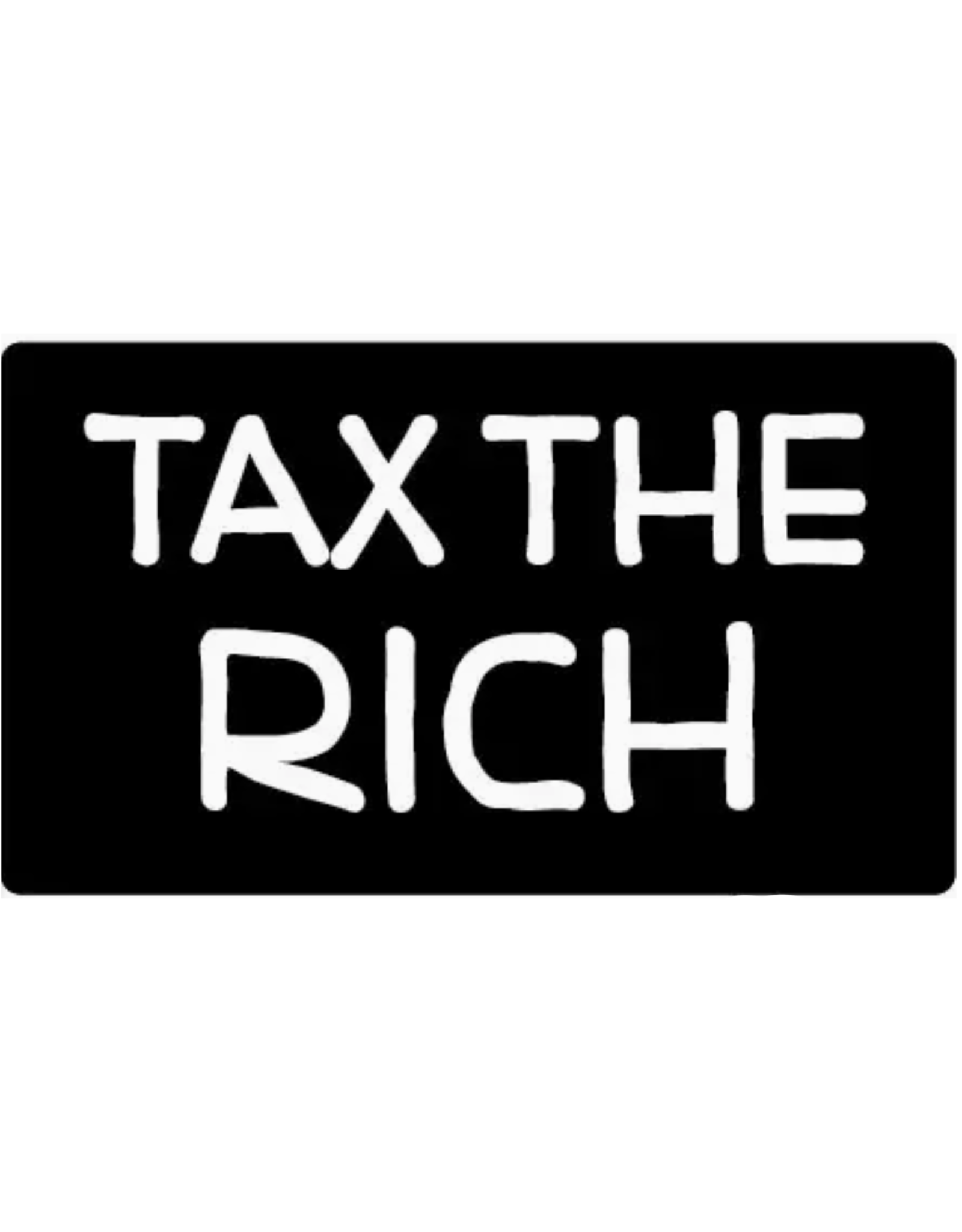 Tax the Rich Sticker