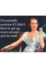 I'd Probably Exercise If... Magnet