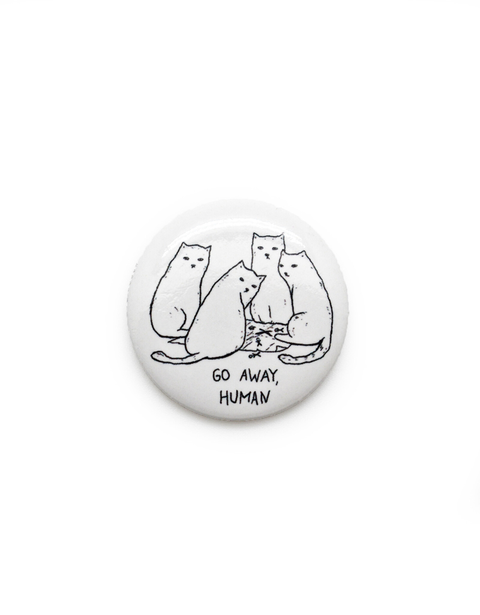 Go Away Human Cats Button
