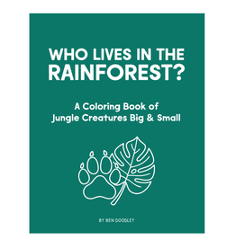 Who Lives in the Rainforest Coloring Book*