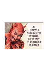 Invade a Country Satan Magnet