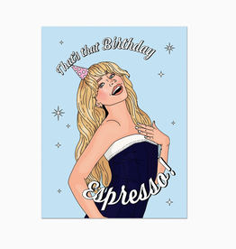 Birthday Espresso Sabrina Carpenter Greeting Card