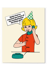 Home of the Mothafuckin' Birthday Girl Greeting Card