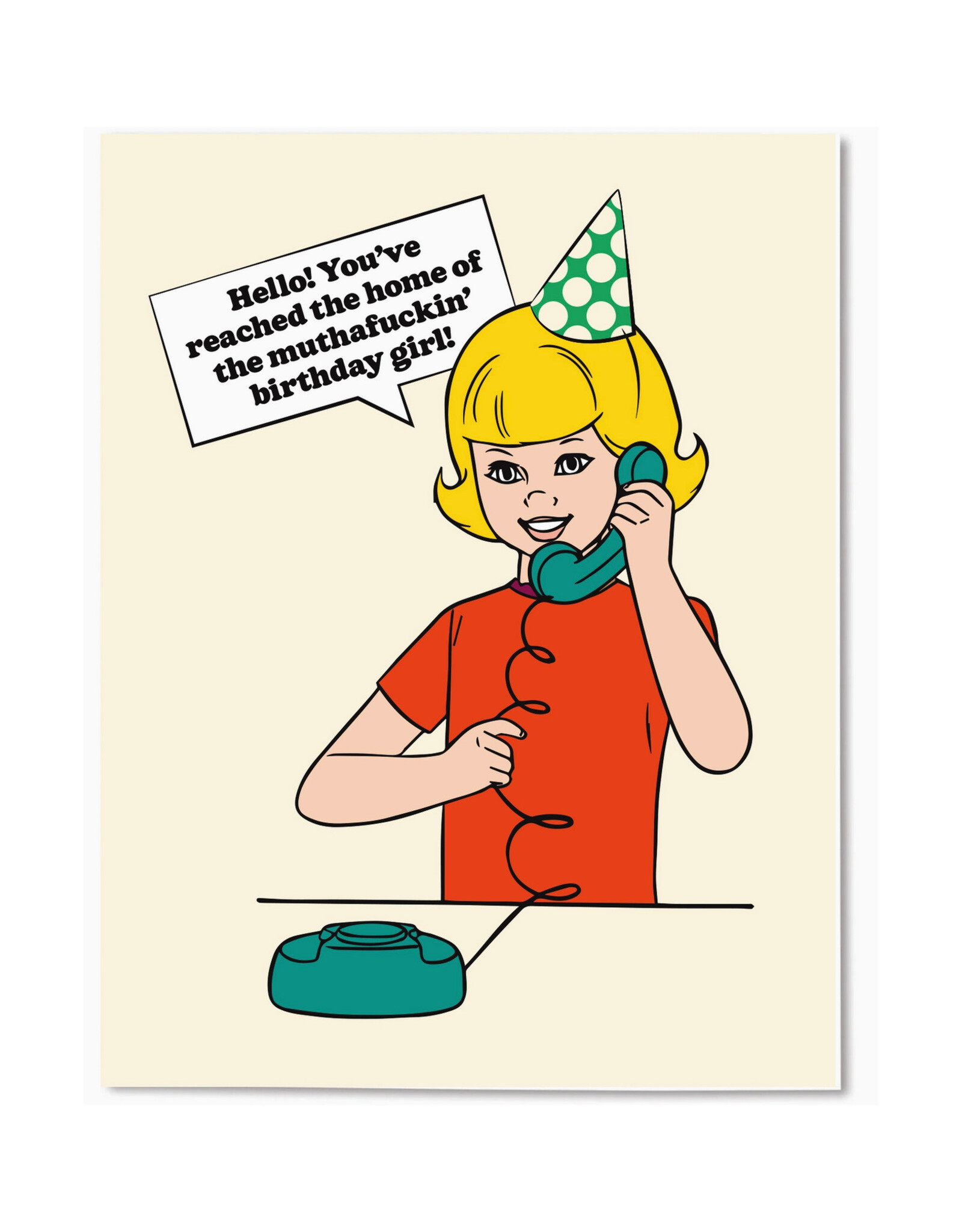 Home of the Mothafuckin' Birthday Girl Greeting Card