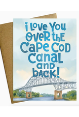 Love You Over the Cape Cod Canal and Back Greeting Card