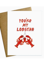You're My Lobstah Greeting Card