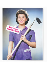You're My Favorite Hoe Greeting Card