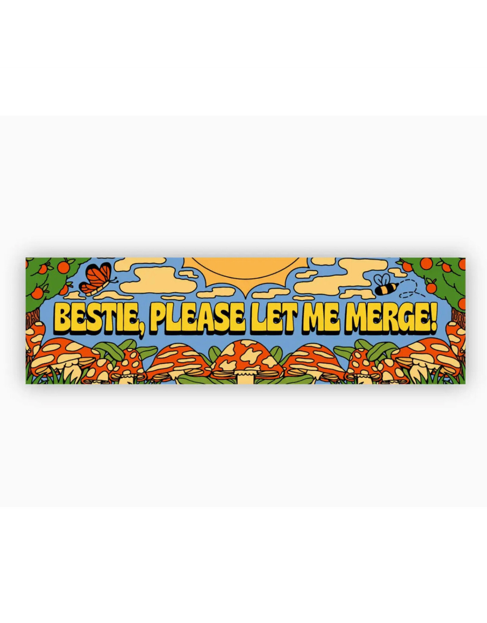 Bestie Please Let Me Merge Bumper Sticker