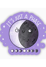 It's Just A Phase Moon Sticker It's Just A Phase Moon Sticker