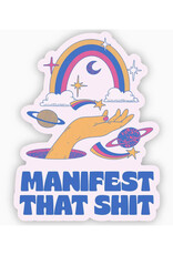 Manifest That Shit Sticker Manifest That Shit Sticker