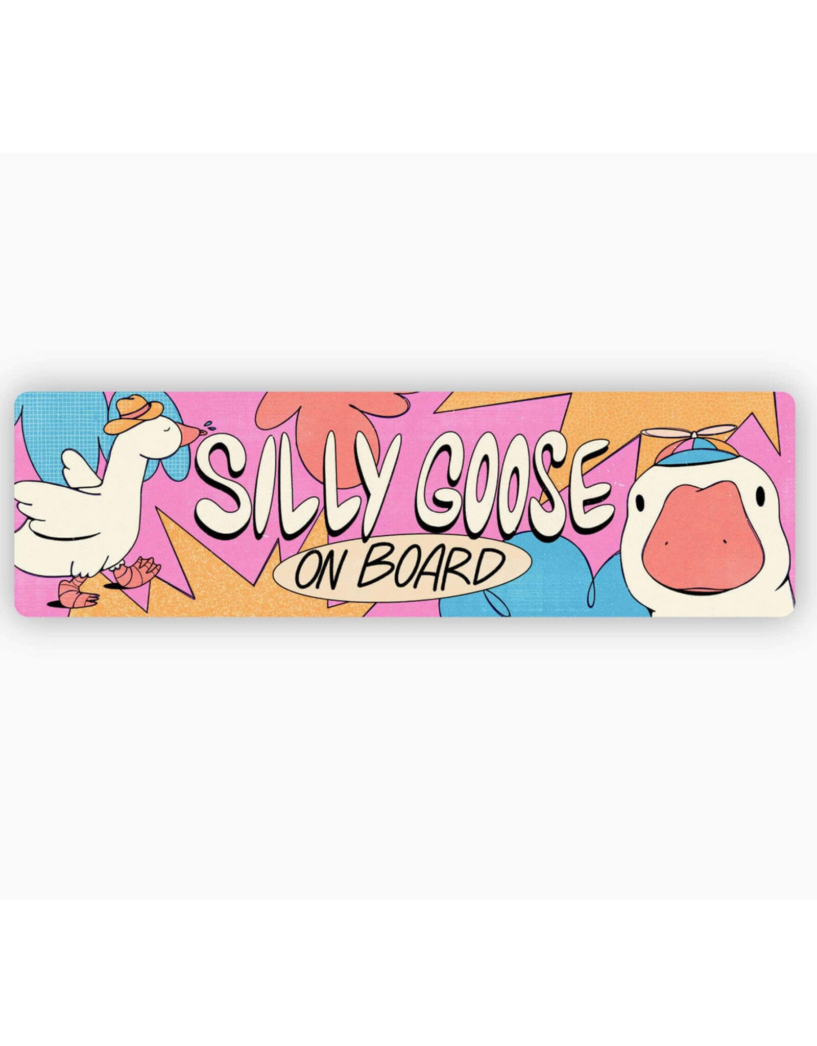 Silly Goose On Board Bumper Sticker