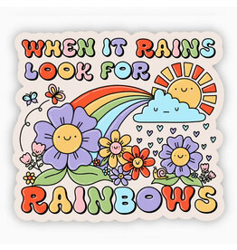 When It Rains Look For Rainbows Sticker