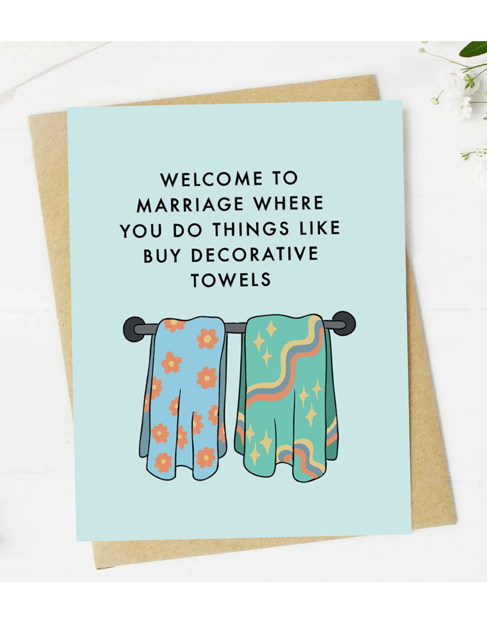 Welcome to Marriage Decorative Towels Greeting Card