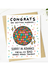 Sorry In Advance For My Bad Dance Moves Wedding Greeting Card