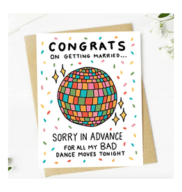 Sorry In Advance For My Bad Dance Moves Wedding Greeting Card