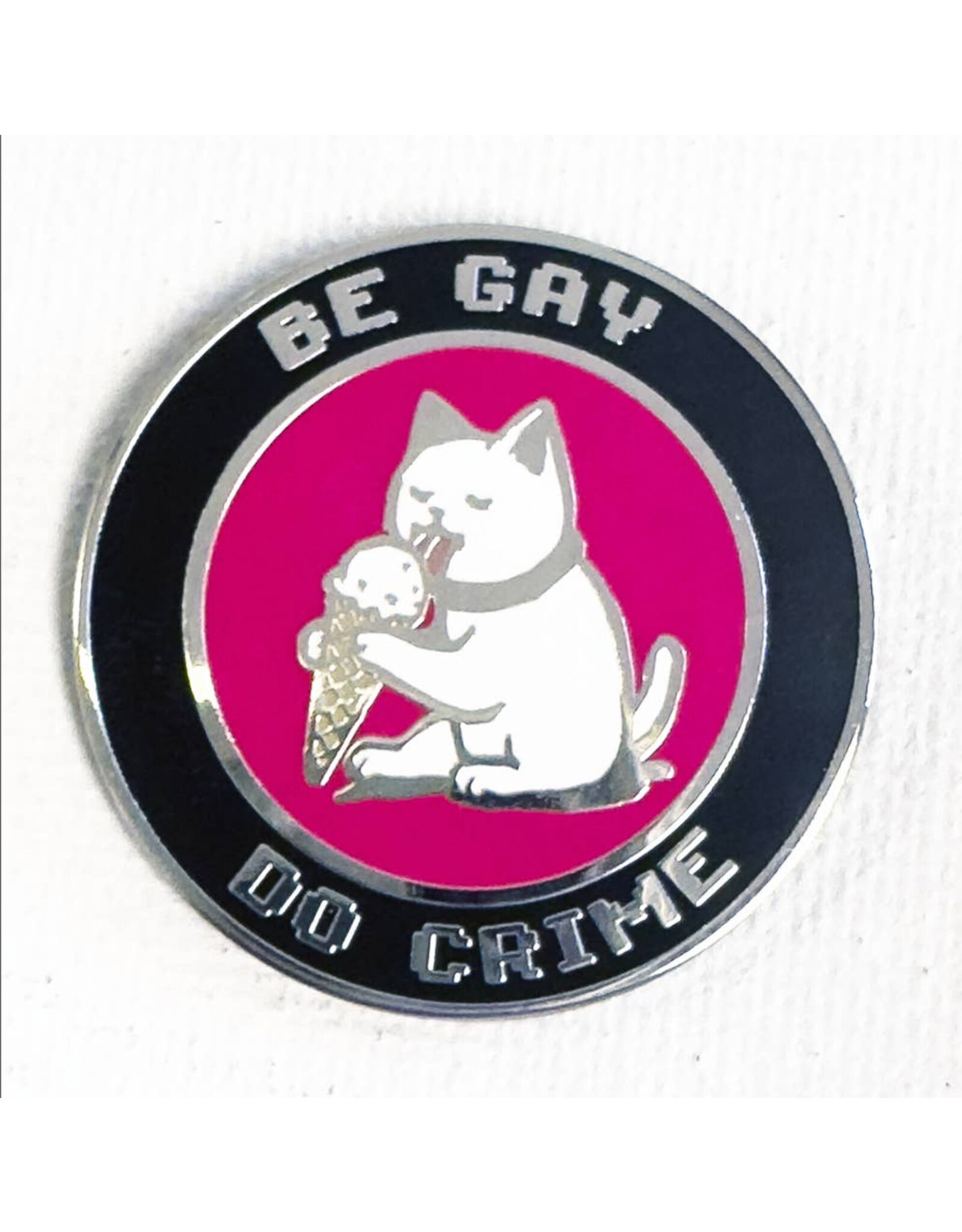 Be Gay Do Crime Ice-Cream Cat Pin