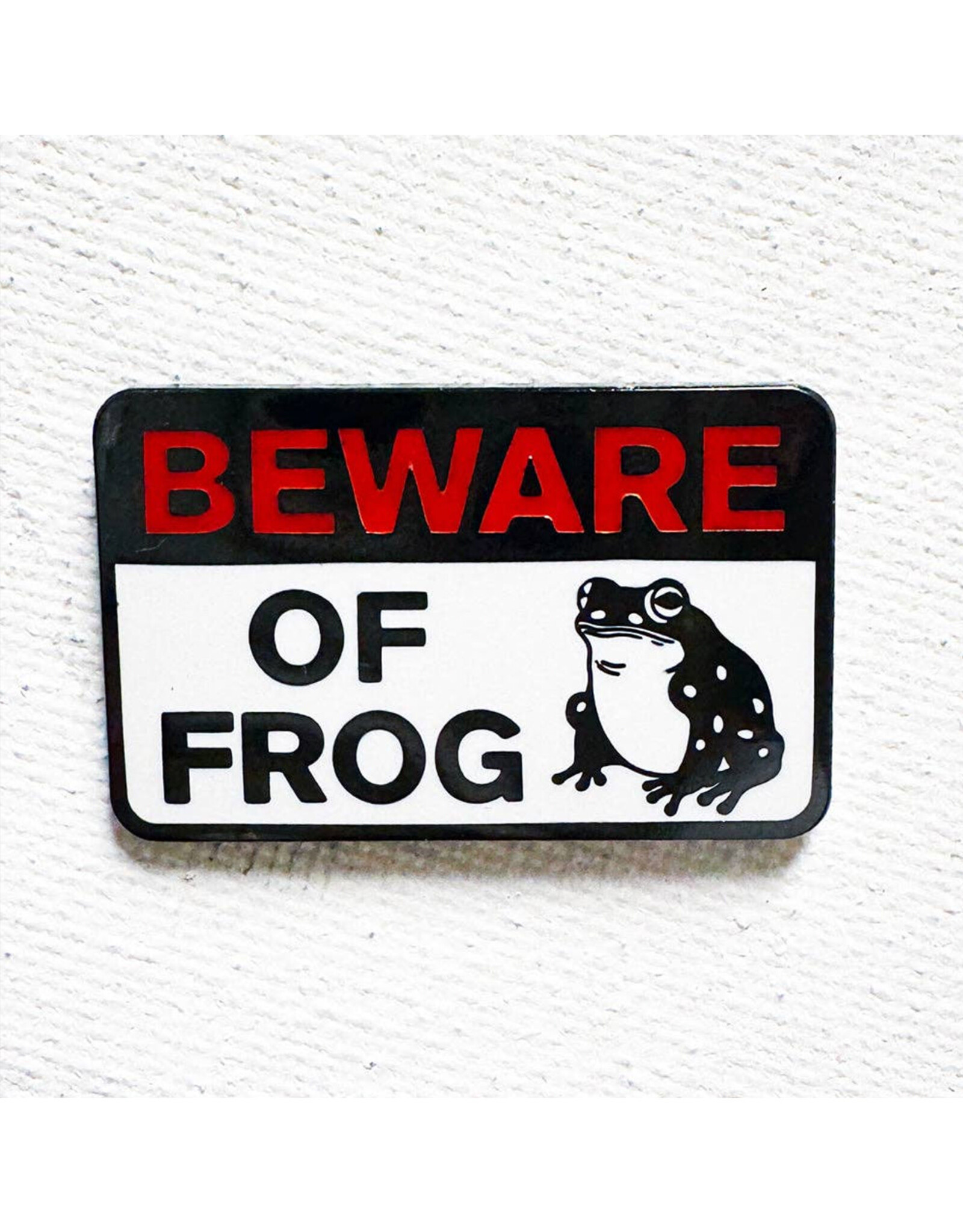 Beware of Frog Pin