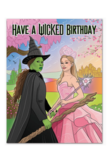 Have a Wicked Birthday Greeting Card