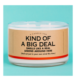 A Candle for Kind of a Big Deal