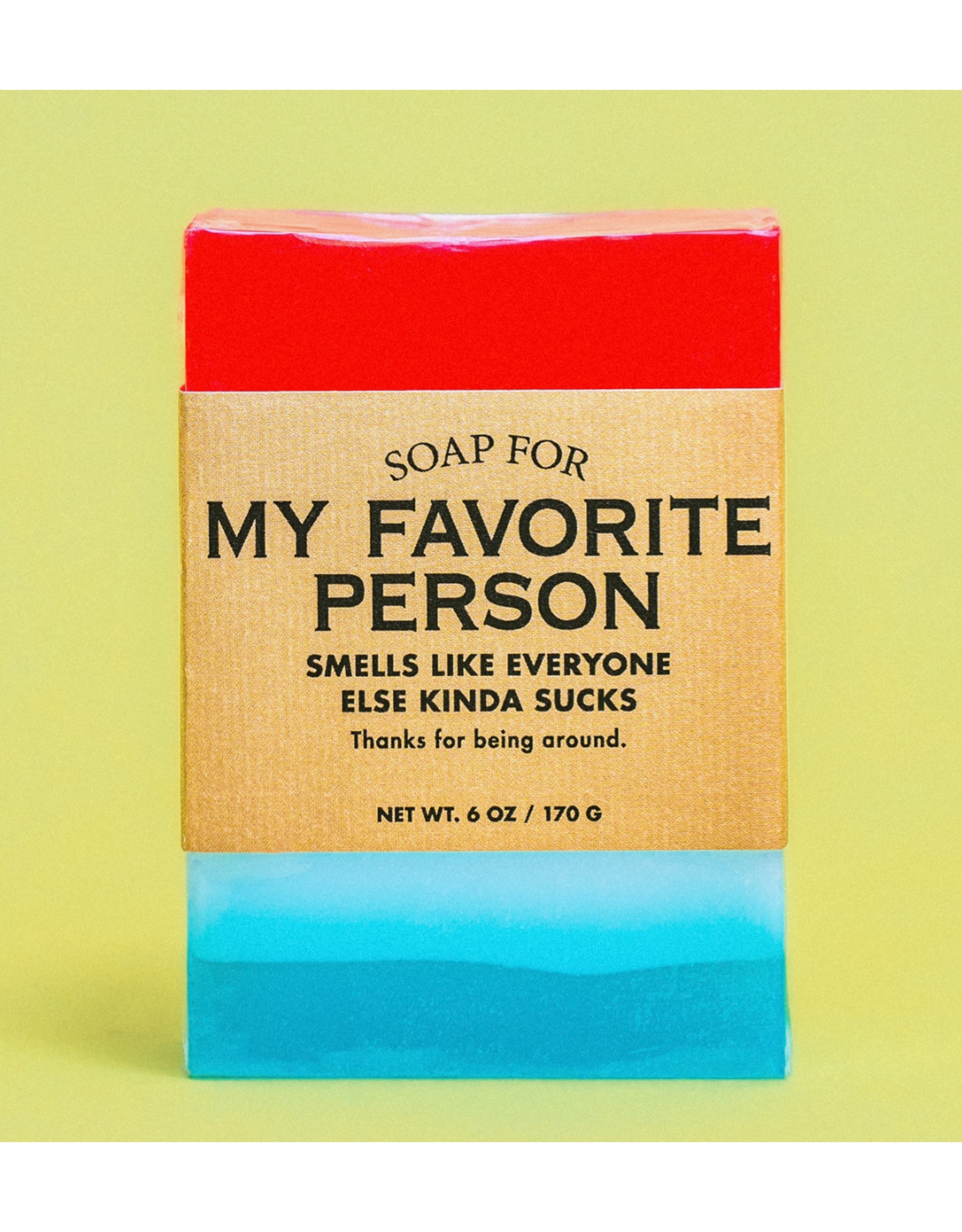 A Soap for My Favorite Person