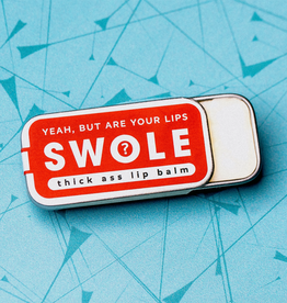 Swole Thick Ass Lip Balm