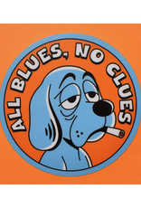 All Blues, No Clues Sticker