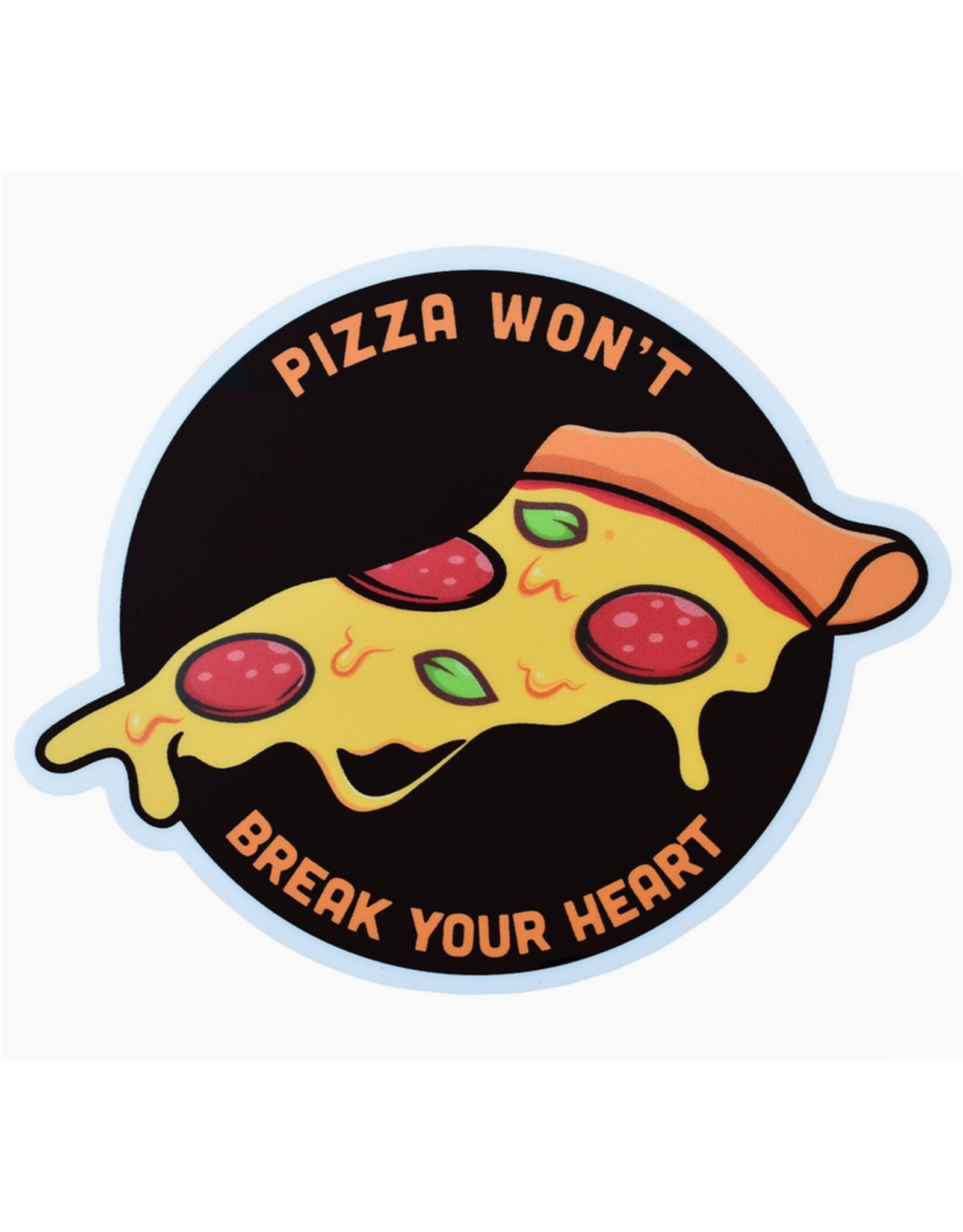 Pizza Won't Break Your Heart Sticker