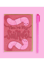 You're my Soil-mate Worms Greeting Card
