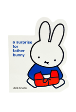 Miffy A Surprise For Father Bunny