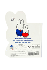 Miffy A Surprise For for Father Bunny