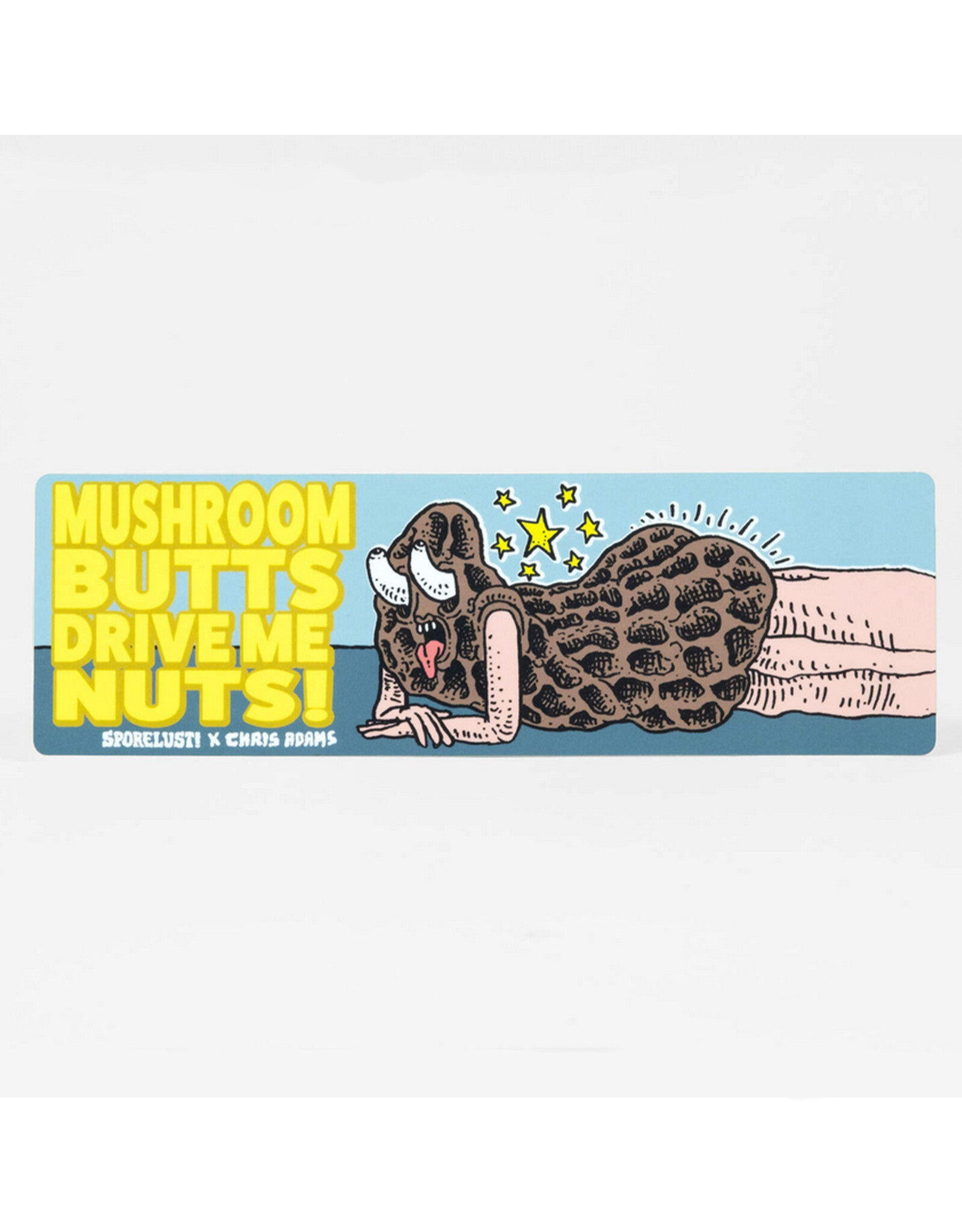 Mushroom Butts Drive Me Nuts Bumper Sticker