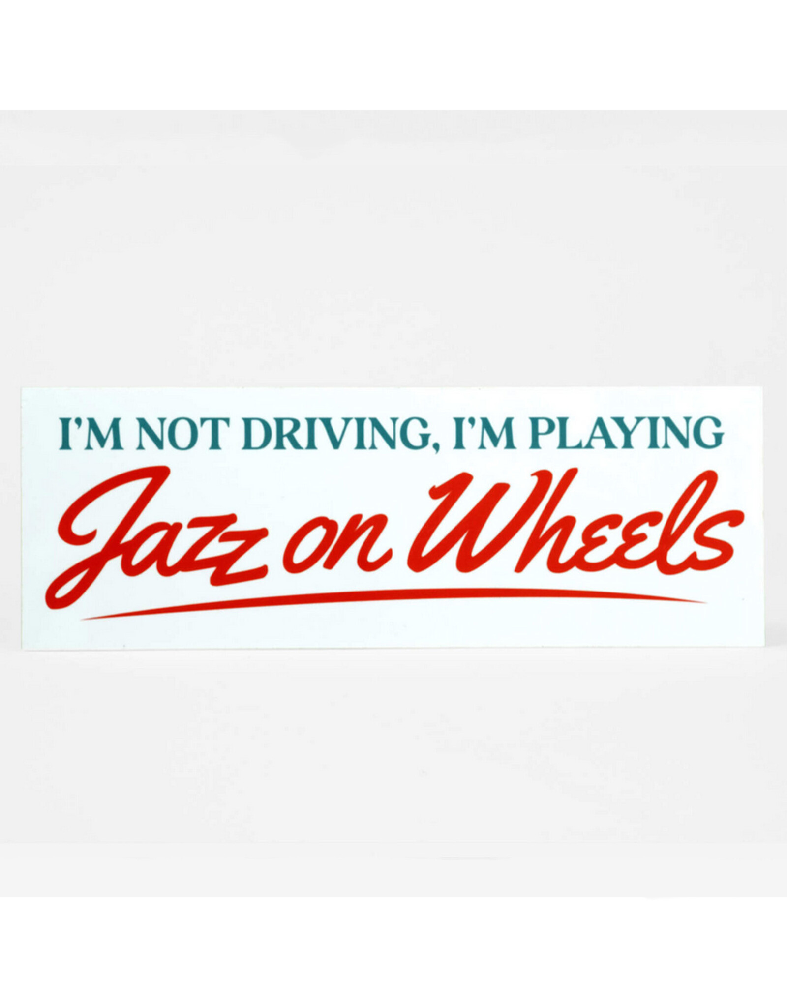 Jazz On Wheels Bumper Sticker