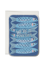 We're In This Together Sardines Greeting Card
