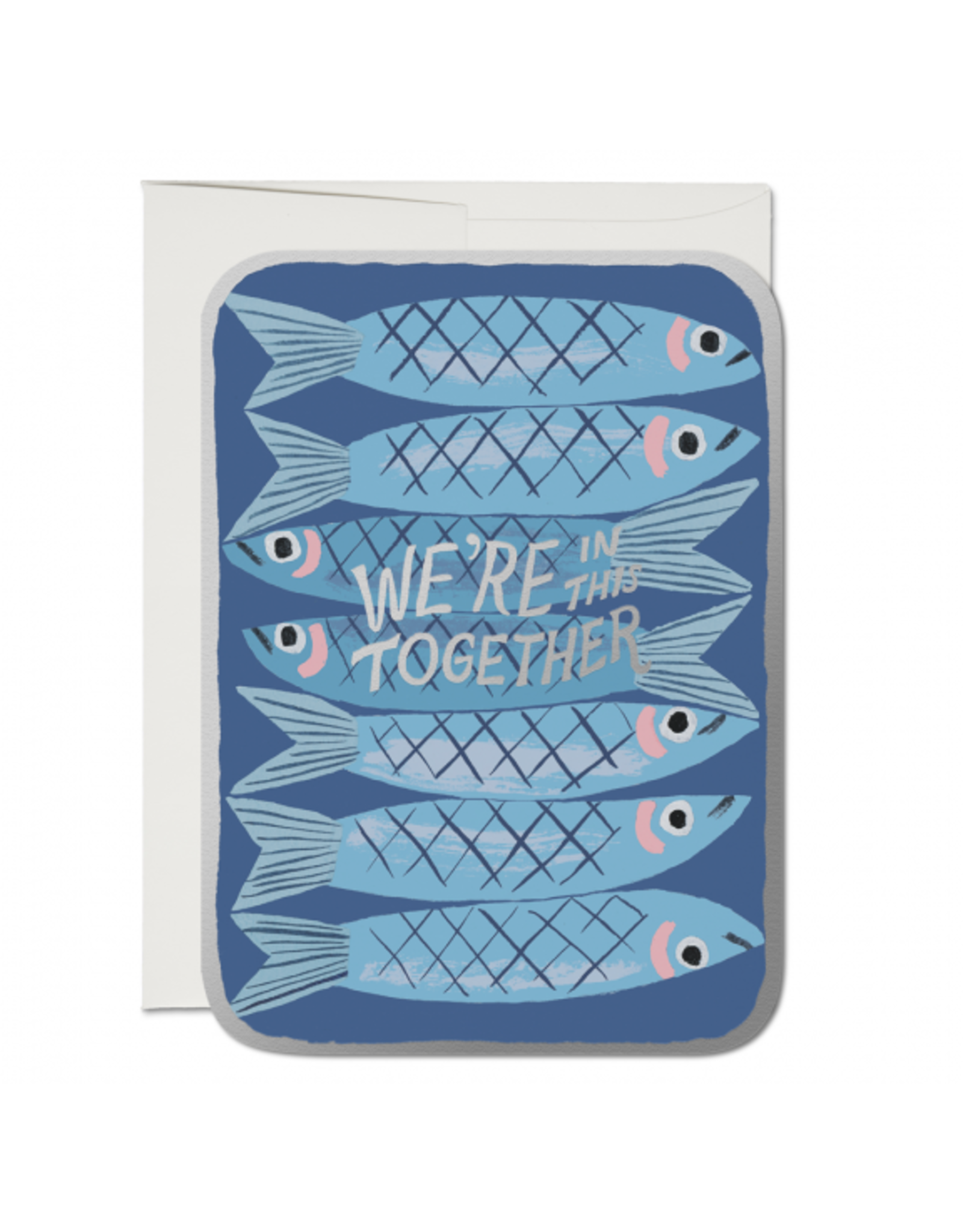 We're In This Together Sardines Greeting Card