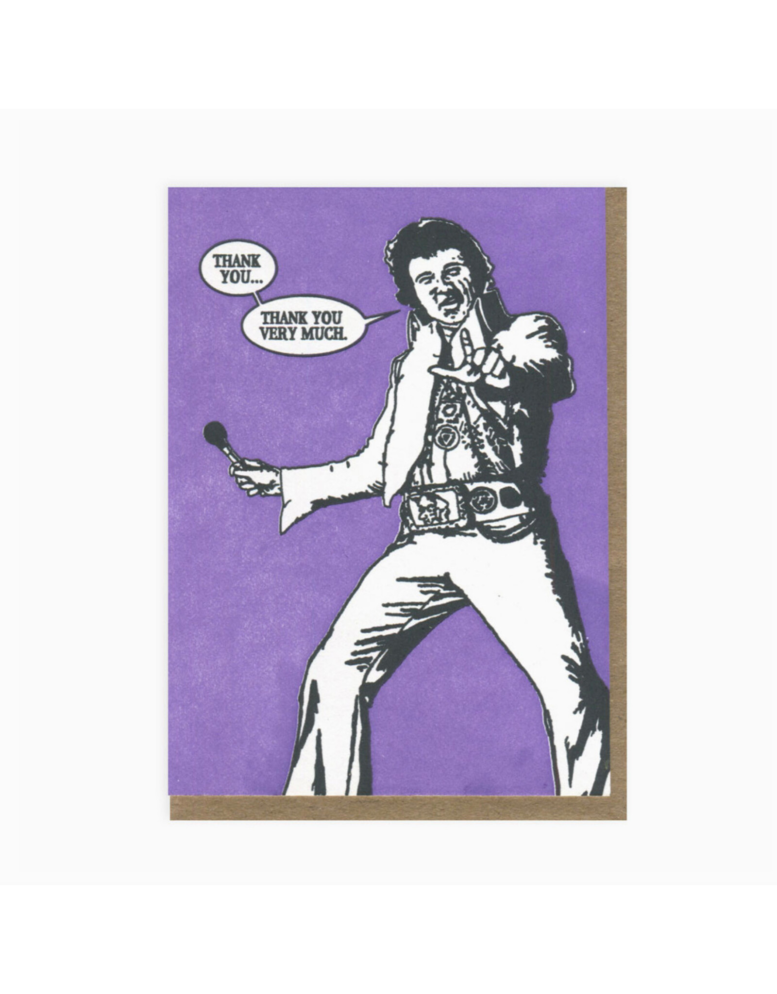 Elvis Thank You Very Much Greeting Card