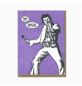 Elvis Thank You Very Much Greeting Card