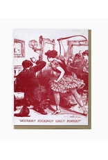 Mother! Fucking! Girl! Power! Greeting Card