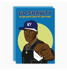 Go Shawty, We Gon' Party Birthday 50 Cent Greeting Card