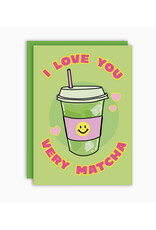 Love You Very Matcha Greeting Card