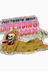 Just Thinkin About Impending Doom Sticker