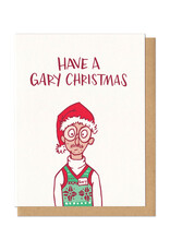 Have a Gary Christmas Greeting Card