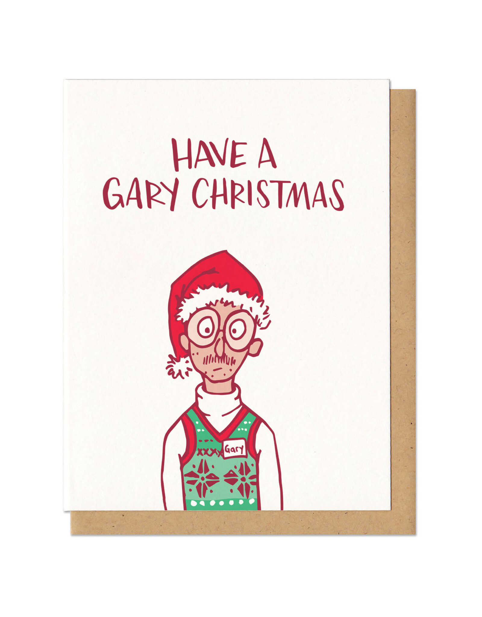Have a Gary Christmas Greeting Card