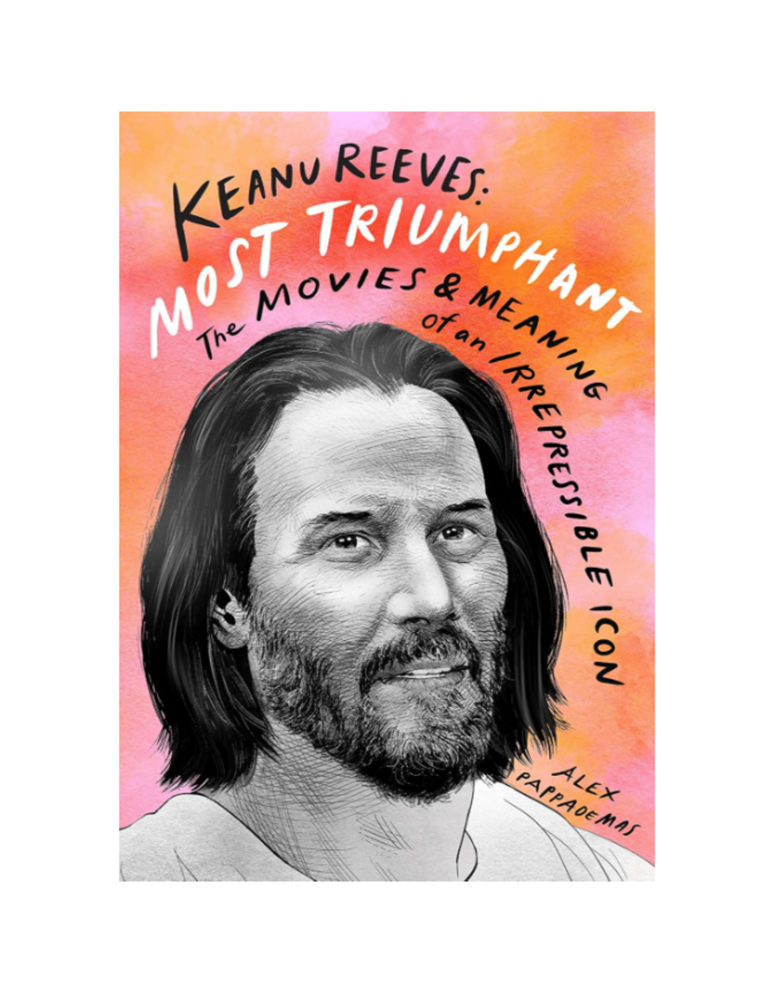 Keanu Reeves - Most Triumphant