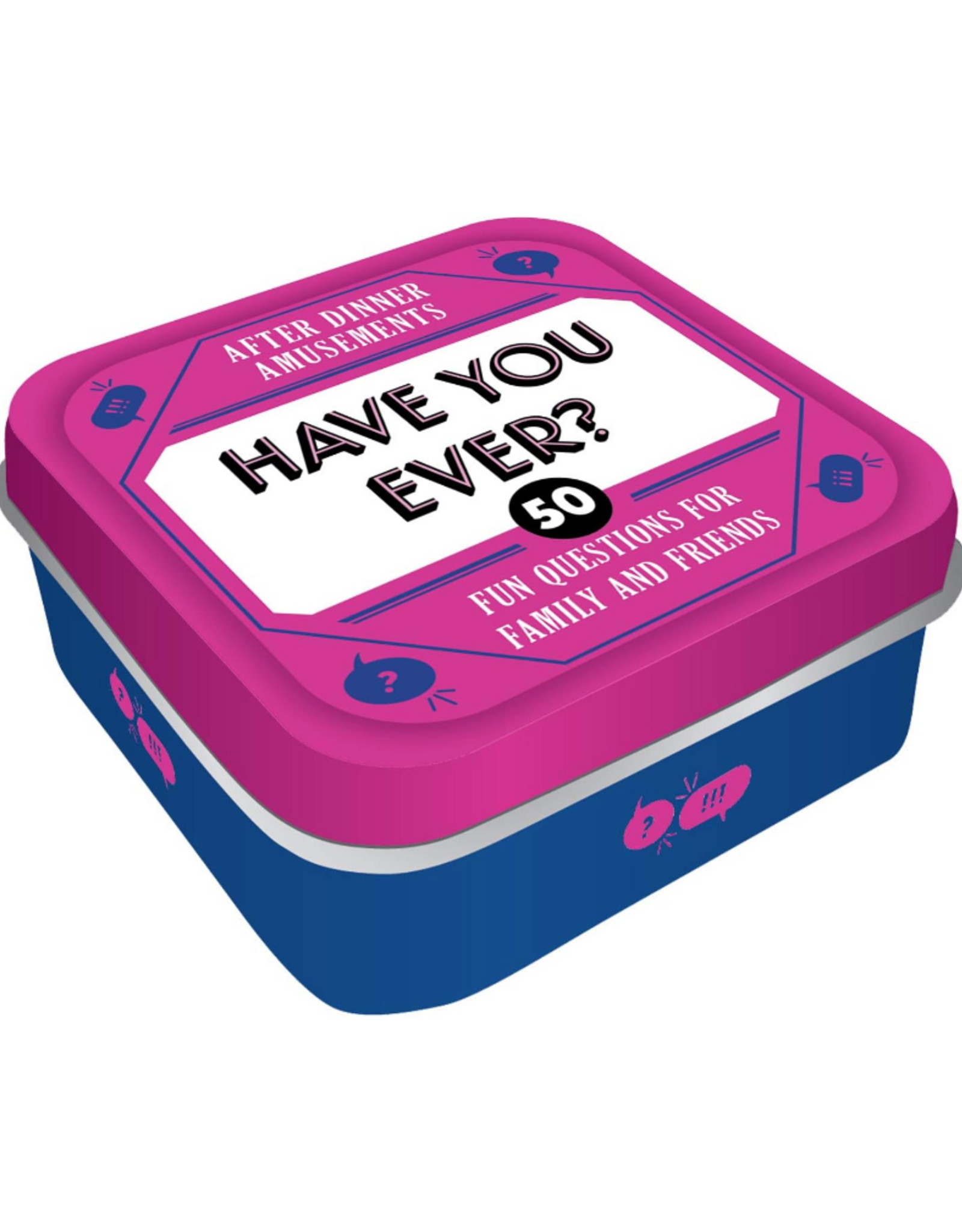 Have You Ever?
