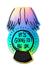 It's Going to Be Crystal Ball Holo Sticker *