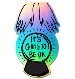 It's Going to Be Crystal Ball Holo Sticker *