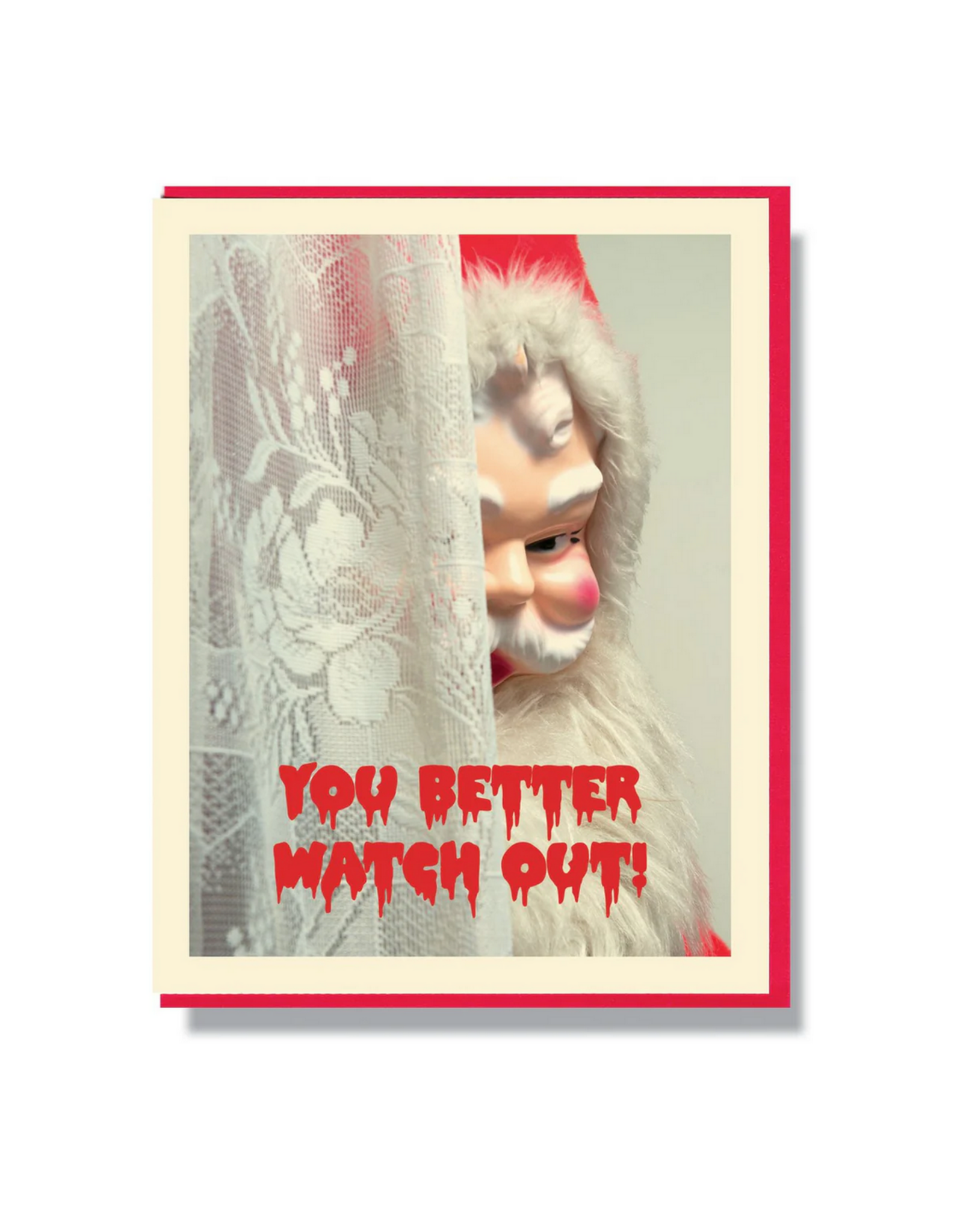 You Better Watch Out Santa Greeting Card *
